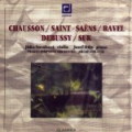 CD Chausson, Saint-Saens, Ravel, Debussy, Suk / Jitka Nováková housle, Josef Hála klavír, Symfonický orchestr Hlavního města Prahy FOK, Jiří Bělohlávek dirigent